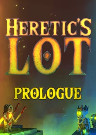 Heretic's Lot: Prologue Heretic's Lot: Prologue