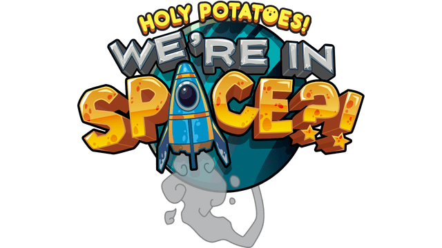 Holy Potatoes! We’re in Space?!