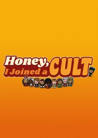 Honey, I Joined a Cult Honey, I Joined a Cult