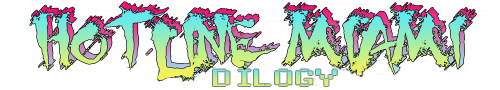 Hotline Miami: Dilogy