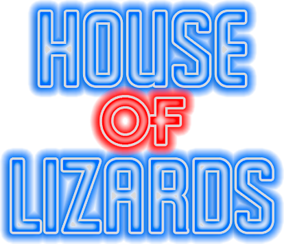 House of Lizards