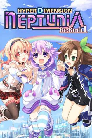 Hyperdimension Neptunia Re;Birth1 Hyperdimension Neptunia Re;Birth1