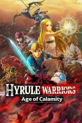 Hyrule Warriors: Age of Calamity Hyrule Warriors: Age of Calamity