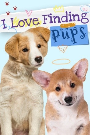 I Love Finding Pups I Love Finding Pups
