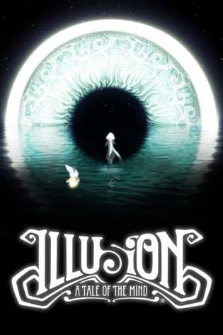 Illusion: A Tale of the Mind Illusion: A Tale of the Mind