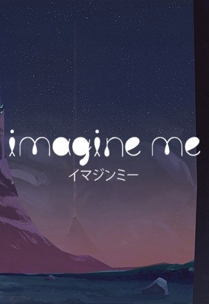 Imagine Me Imagine Me