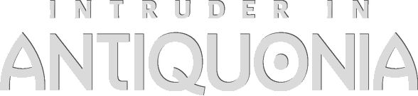 Intruder In Antiquonia