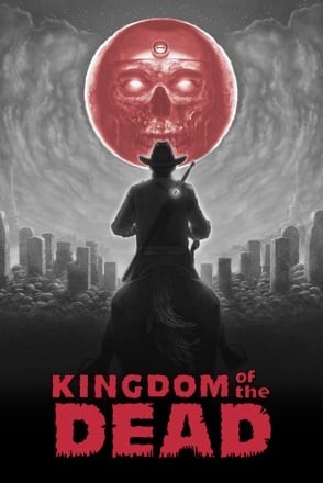 KINGDOM of the DEAD KINGDOM of the DEAD