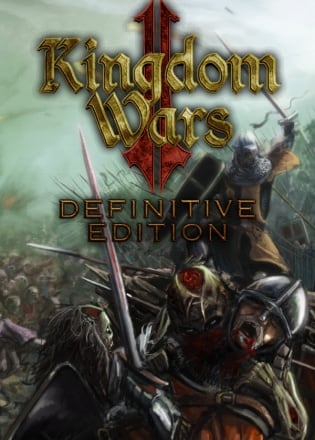 Kingdom Wars 2: Definitive Edition