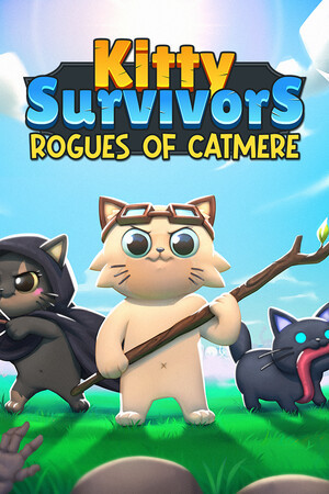 Kitty Survivors: Rogues of Catmere Kitty Survivors: Rogues of Catmere
