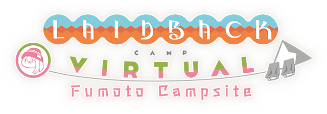 Laid-Back Camp - Virtual - Fumoto Campsite