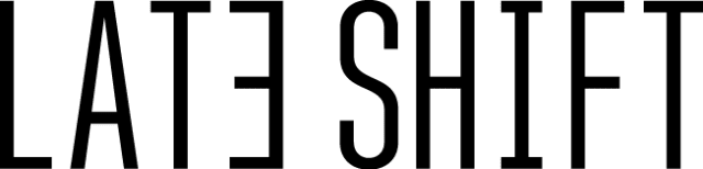 Late Shift