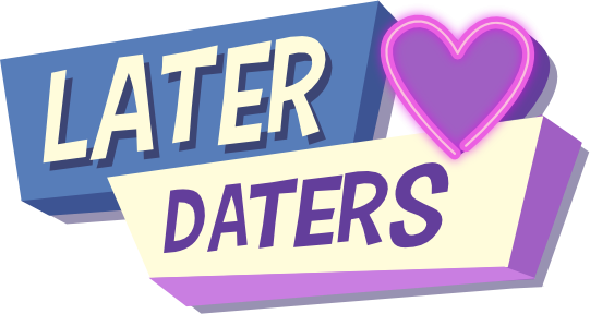 Later Daters