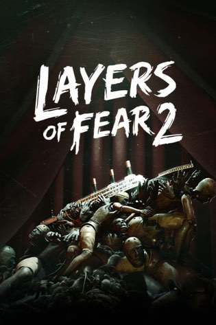 Layers of Fear 2 Layers of Fear 2