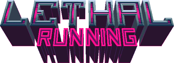Lethal Running: Prologue