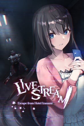 Livestream: Escape from Hotel Izanami Livestream: Escape from Hotel Izanami