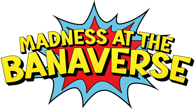 Locuras en el Banaverso