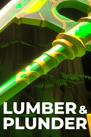 Lumber and Plunder 