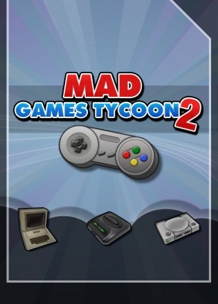 Mad Games Tycoon 2 Mad Games Tycoon 2