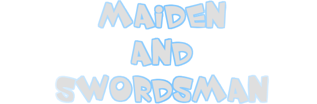 Maiden and Swordsman