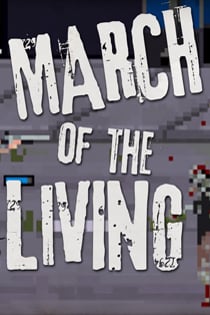 March of the Living March of the Living
