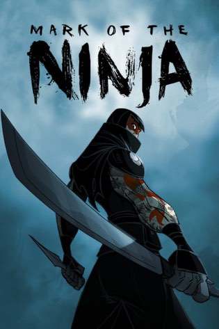 Mark of the Ninja Mark of the Ninja
