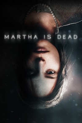 Martha Is Dead Martha Is Dead