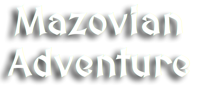 Mazovian Adventure