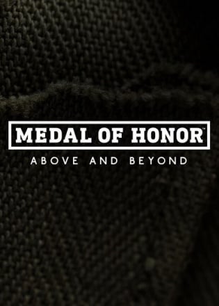 Medal of Honor Above and Beyond Medal of Honor Above and Beyond