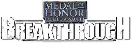 Medal of Honor: Allied Assault - Breakthrough