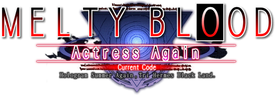 Melty Blood Actress Again Current Code