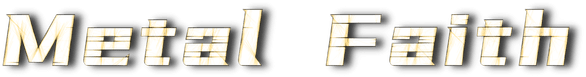 Metal Faith