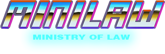 miniLAW: Ministry of Law