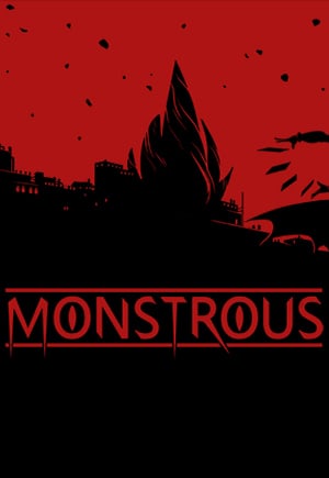 Monstrous Monstrous