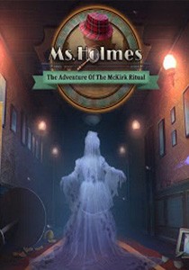 Ms. Holmes: The Adventure of the McKirk Ritual Ms. Holmes: The Adventure of the McKirk Ritual