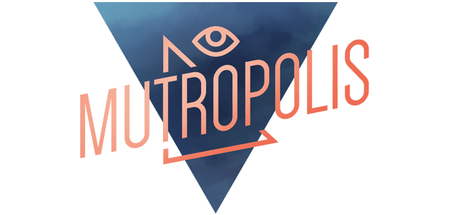 Mutropolis