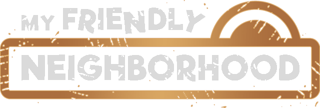 My Friendly Neighborhood