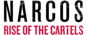 Narcos: Rise of the Cartels