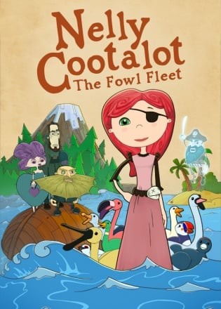 Nelly Cootalot: The Fowl Fleet