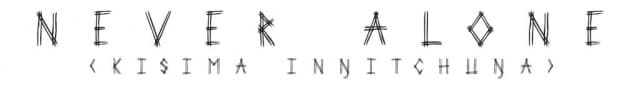 Never Alone (Kisima Ingitchuna)