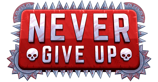 Never Give Up