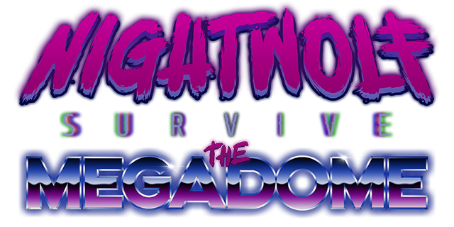 Nightwolf: Survive the Megadome