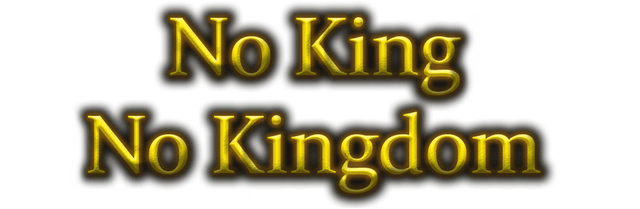 No King No Kingdom