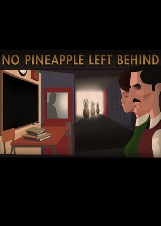 No Pineapple Left Behind No Pineapple Left Behind