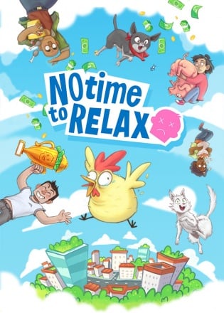 No Time to Relax No Time to Relax