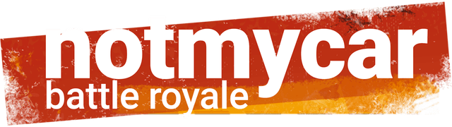 Not My Car – Battle Royale
