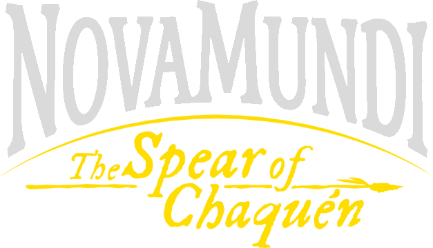 NovaMundi: The Spear of Chaquen
