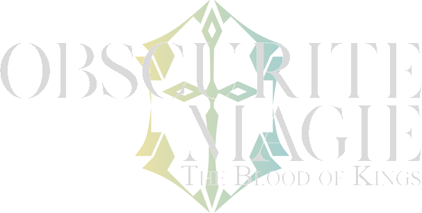 Obscurite Magie: The Blood of Kings