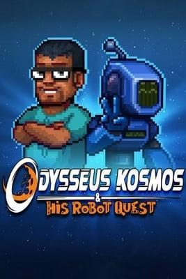 Odysseus Kosmos and his Robot Quest Odysseus Kosmos and his Robot Quest