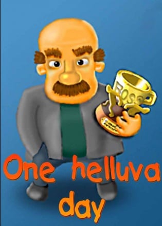 One helluva day One helluva day